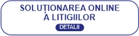 Solutionarea Online a Litigiilor